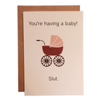 You're Having a Baby! Slut.